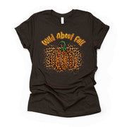 Fall Tee, Wild About Fall, Pretty Leopard Print Pumpkin, Wild Pumpkin design, premium unisex shirt, 3 color choices, 3x Fall, 4x Fall