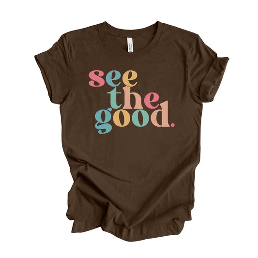 See the Good, Retro Style See The Good, Vintage Style design on premium unisex shirt, 4 color choices, 2X, 3X, 4X, plus sizes available