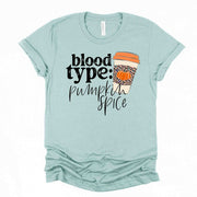 Pumpkin Spice Tee, Blood Type Pumpkin Spice, Pumpkin Spice Coffee design, premium unisex shirt, 3 color choices, 3x Fall, 4x Fall, Plus Size