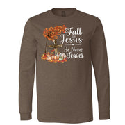 Fall Long Sleeve Tee, Fall For Jesus, He Never Leaves, Christian Fall Design on premium unisex long sleeve tee, 3x plus size long sleeve