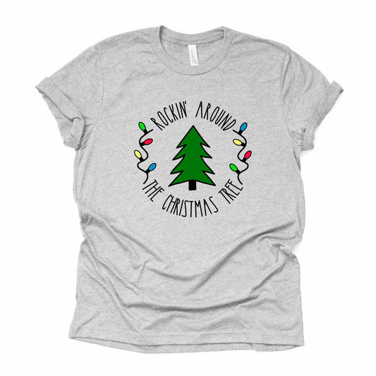 Christmas Tee, Rockin' Around The Christmas Tree, Christmas Tree Design on premium Bella + Canvas unisex shirt, 2 color choices, plus size