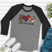 Chicken Raglan, PEACE LOVE CHICKENS, Chicken Mom, Love Chickens Design on premium Raglan 3/4 sleeve shirt, plus size, 2X, 3X