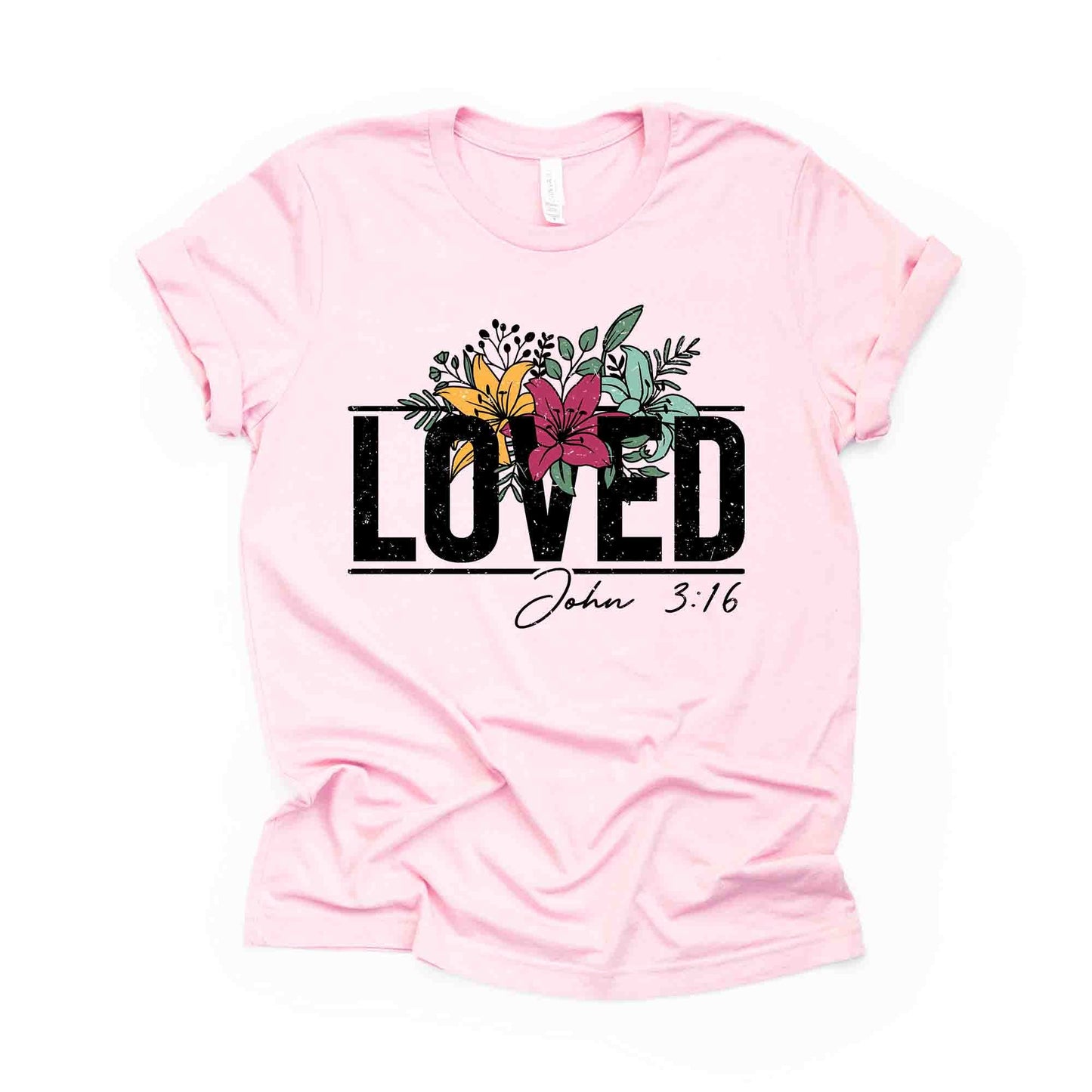 Christian Tee, LOVED John 3:16, Pretty Floral LOVED John 316 Design on premium unisex shirt, 4 color choices, plus sizes available