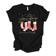 Christmas Tee, Be Merry and Bright, Super Cute Christmas Stockings Design on premium unisex shirt, 3 color choices, 3x santa, 4x santa