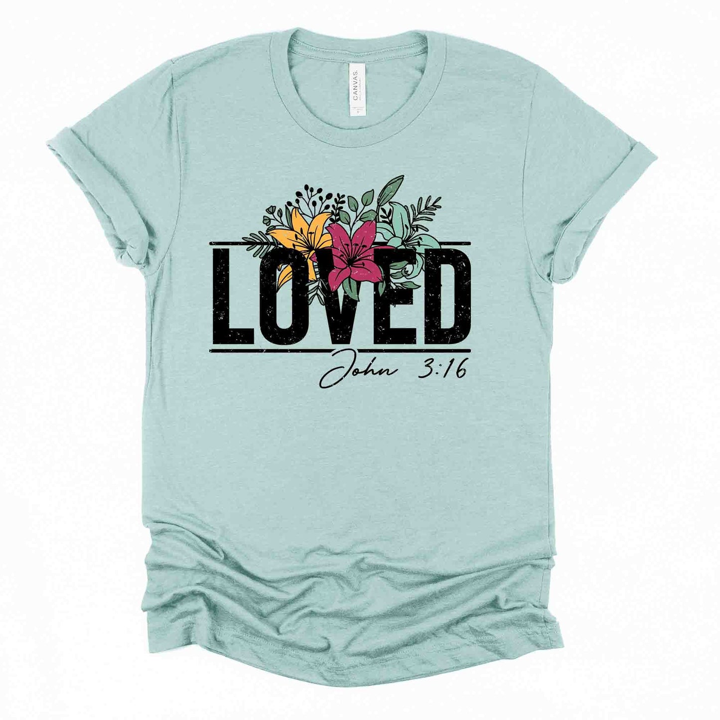 Christian Tee, LOVED John 3:16, Pretty Floral LOVED John 316 Design on premium unisex shirt, 4 color choices, plus sizes available