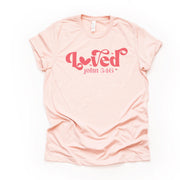 Valentine's Day Tee, Christian LOVED, Loved John 3:16, Christian Valentine Design, premium unisex shirt, 3 color choices, plus valentine tee