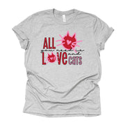 Valentine's Day Tee, All You Need Is Love & Cats, Cat Valentine Design on premium unisex shirt, 3 color choices, 3x valentine, 4x valentine