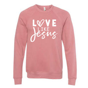 Christian Sweatshirt, Love Like Jesus Valentine Design, Unisex Sponge Fleece Drop Shoulder Crewneck Bella + Canvas, Valentine Sweatshirt