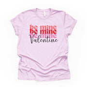 Valentine's Day Tee, Repeating BE MINE Valentine, Be Mine Word Art Design, premium unisex shirt, 3 color choices, plus valentine tee