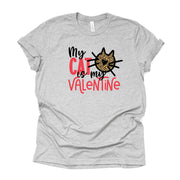 Valentine's Day Tee, Funny Valentine Tee, My Cat Is My Valentine, Cat Love Design, premium unisex shirt, 3 color choices, plus valentine tee