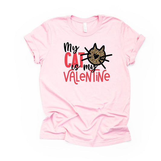 Valentine's Day Tee, Funny Valentine Tee, My Cat Is My Valentine, Cat Love Design, premium unisex shirt, 3 color choices, plus valentine tee