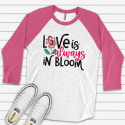 Valentine's Day Raglan, Cute Love Is Always In Bloom, Valentine Love Flower Design on premium Raglan 3/4 sleeve shirt, plus size, 2X, 3X